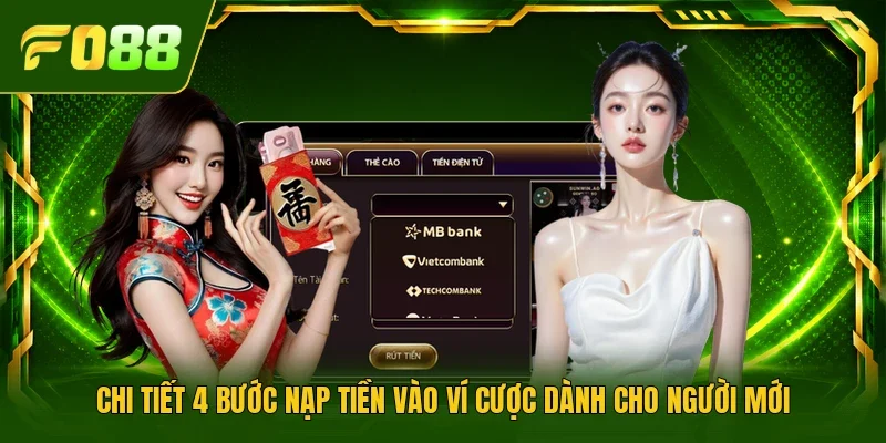 Chi tiết 4 bước nạp tiền vào ví cược dành cho người mới