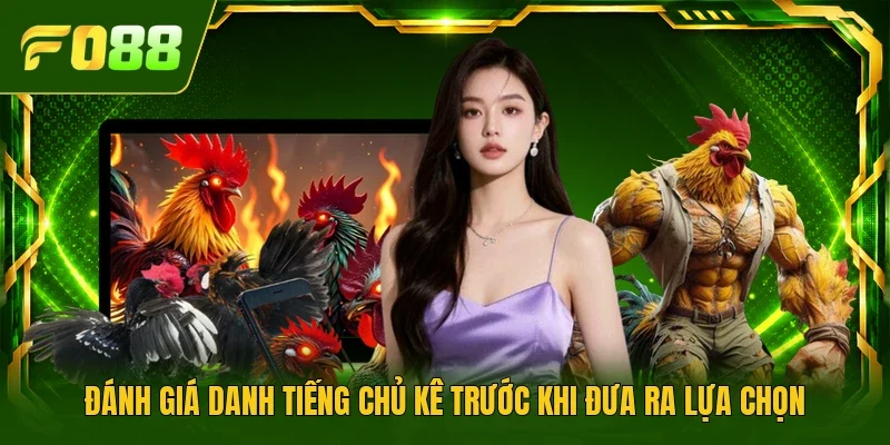 Đánh giá danh tiếng chủ kê trước khi đưa ra lựa chọn