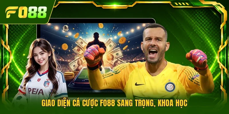 Giao diện cá cược FO88 sang trọng, khoa học
