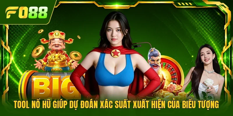 Tool nổ hũ giúp dự đoán xác suất xuất hiện của biểu tượng